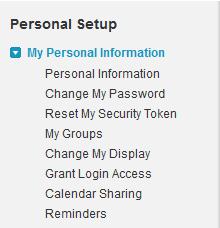 From the left panel, under Personal Setup select My Personal Information: You can use the options to review a range of personal information: Option Personal Information To review General