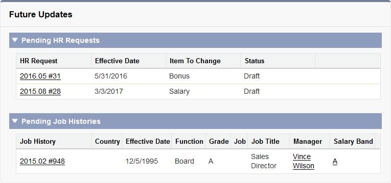 Maintaining Team Member Records Job History Pending changes entered as HR Requests or Job History changes are displayed at the bottom of the page: Check pending changes for any conflicts with the new