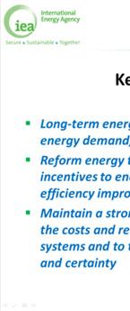 reforms have been successfully implemented, the government should focus on providing guidance on long term energy policy.