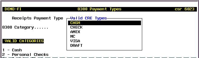 Cash Transactions Tracking System (8300) User Guide Figure 4. SPY - Set Up Payment Types Screen 3.