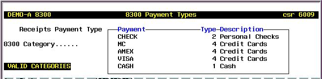 Setting Up 8300 Viewing the Payment Type Setups To see how the 8300 payment categories are mapped to your CRE payment types: 1. From the main 8300 menu, enter SUT. 2.