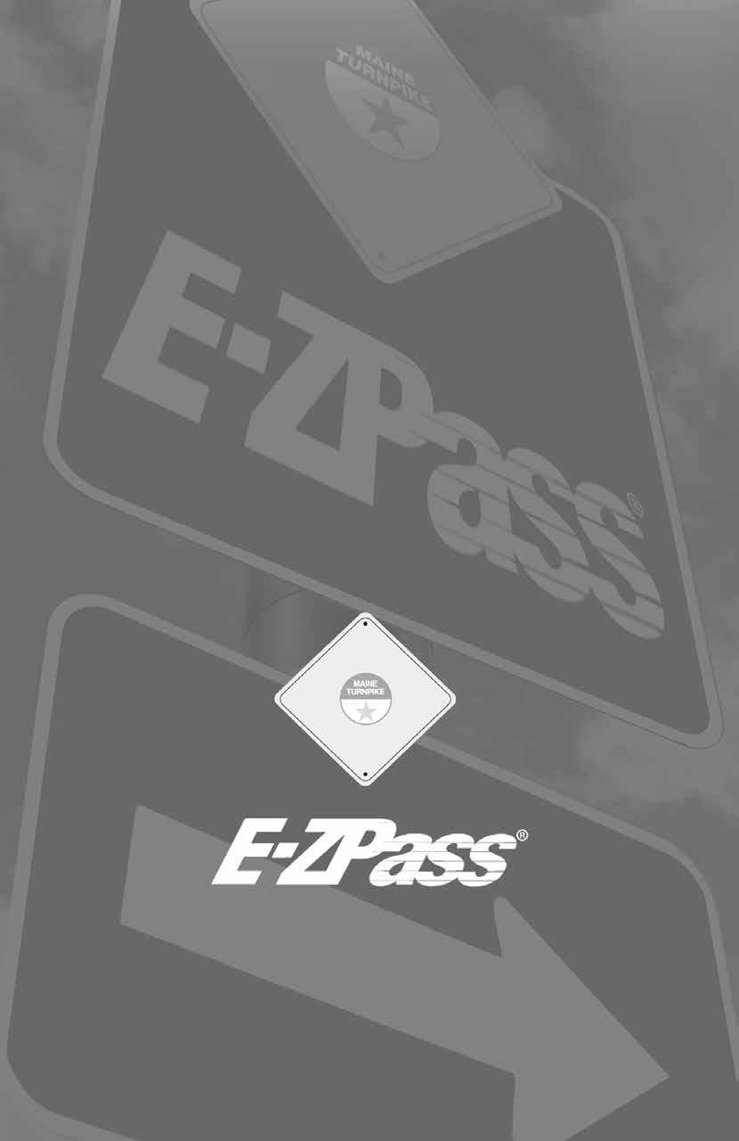 If you have questions about your Maine Turnpike E-ZPass Personal Account, please call or visit us Monday-Friday, 8 a.m.