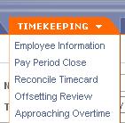 Approving Timecards (Managers) After you have edited employee timecards and they are complete for payroll, process a managers approval.