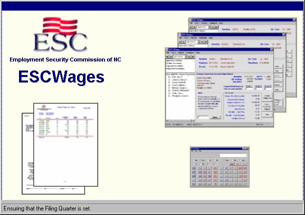 The Employment Security Commission of North Carolina TAX REPORTING AND CLAIMS SOFTWARE ESC TRACS Software, Version VB_2.