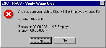 Once wages have been entered for a quarter, the wages can be deleted by clicking the Clear N th Quarter Wages as shown in Figure 2 7 below.