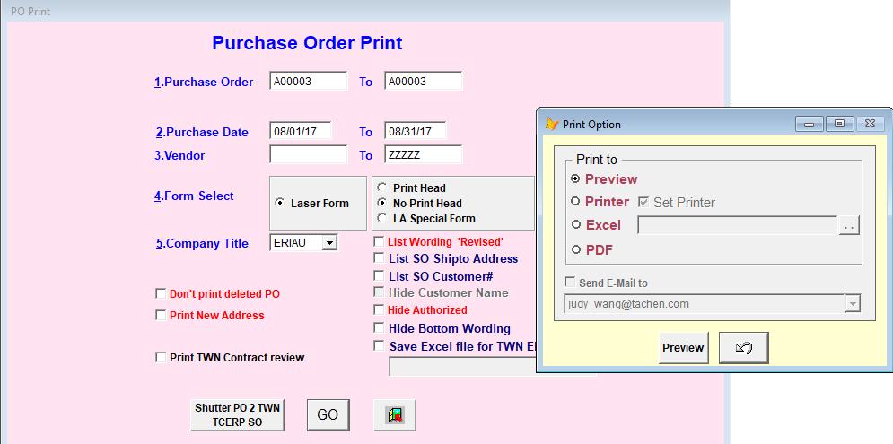 Input Purchase Order that wish to be printed, it can be 1 PO # or can be a range of PO # Optional: To re-print a PO that already sent to Mill, you can click on