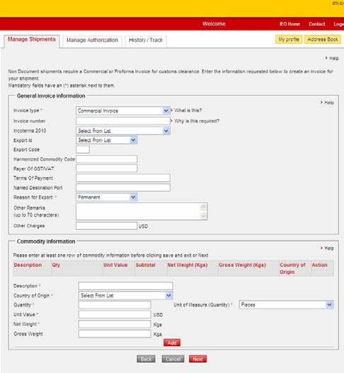 Manage Shipments 18 PREPARE SHIPMENT (Continued) Customs Documents 1. Select the Invoice type from the drop-down menu 2.