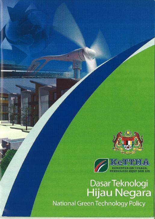 National GREEN TECHNOLOGY policy (2009) POLICY STATEMENT Green Technology