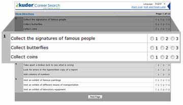 THE ROLE OF ASSESSMENT The Kuder Career Search interest assessment has 60 sets of items, three in each set.