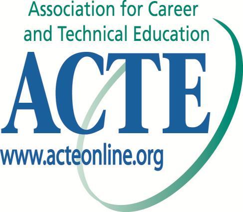The Association for Career and Technical Education (ACTE), the leading professional organization for career and technical educators, commends all students who participate in career and