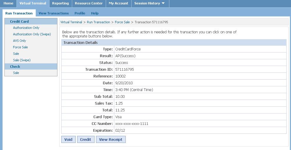 5.9.3 Force Sale Transaction Details Screen Click View Receipt to view or print the receipt for this sale transaction. A receipt will populate in a new window. 5.