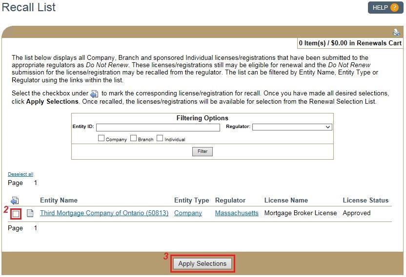 3. Click the Apply Selectins buttn. The license is returned t the Renewal Selectin List (see Figure 4).