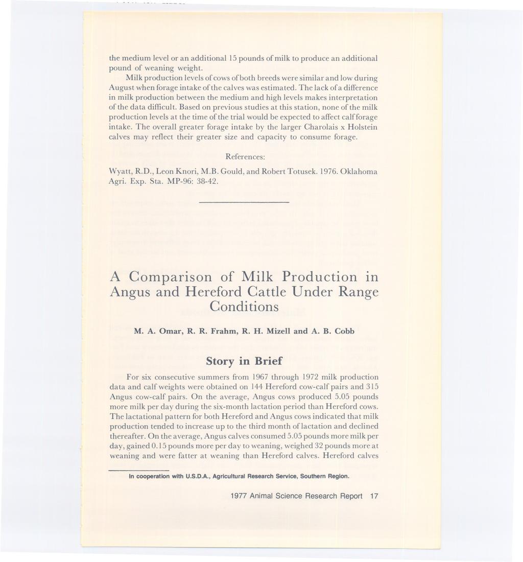 the medium level or an additional 15 pounds of milk to produce an additional pound of weaning weight.