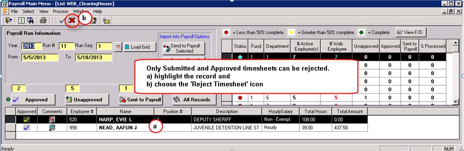 Timesheets that are Open or Sent to Payroll cannot be rejected.