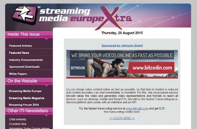 enewsletter banners There are two editions of Streaming Media s HTML newsletter.