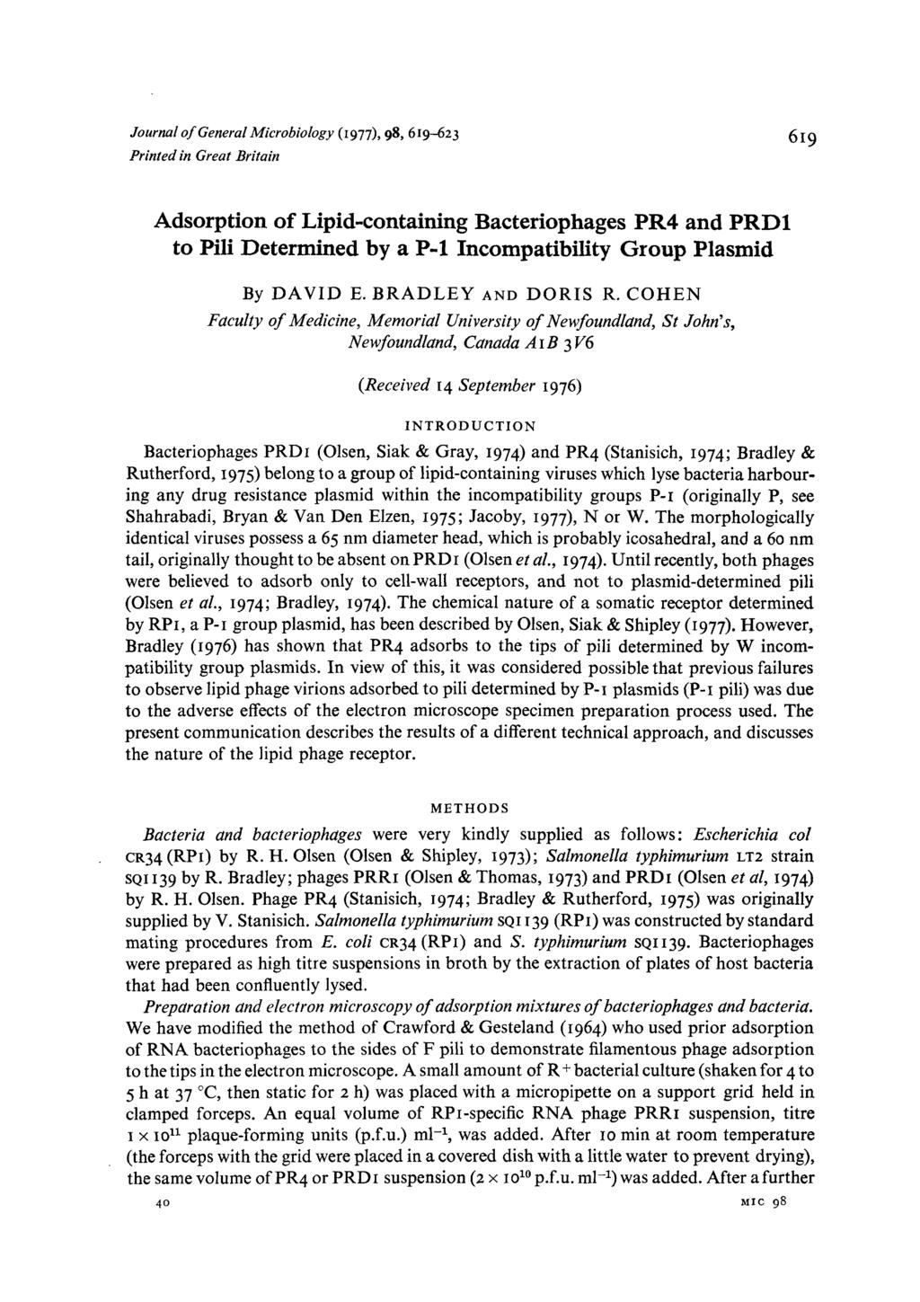 Journal of General Microbiology (I 977), 98,6 19423 Printed in Great Britain 619 Adsorption of Lipid-containing Bacteriophages PR4 and PRDl to Pili Determined by a P-1 Incompatibility Group Plasmid