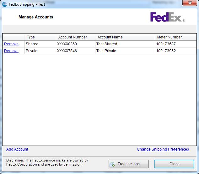 Adding FedEx Accounts Select the Manage Accounts button on the Manage Transactions screen to add additional FedEx Accounts, view current FedEx Accounts and Change Shipping Preferences.