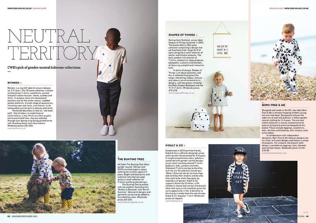 and views from the world of children s fashion. CWB talks to the industry s biggest names and gives a voice to its unsung heroes, building up a complete picture of the UK childrenswear industry.