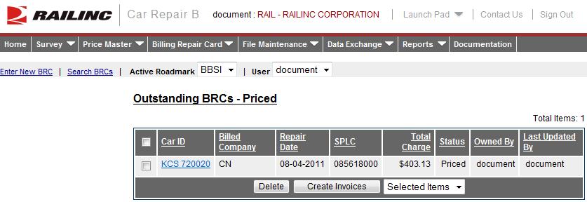 Creating Invoices and Submitting Data Exhibit 20. Outstanding BRCs - Priced 3. Select one or more BRCs to be invoiced and then select Create Invoices.