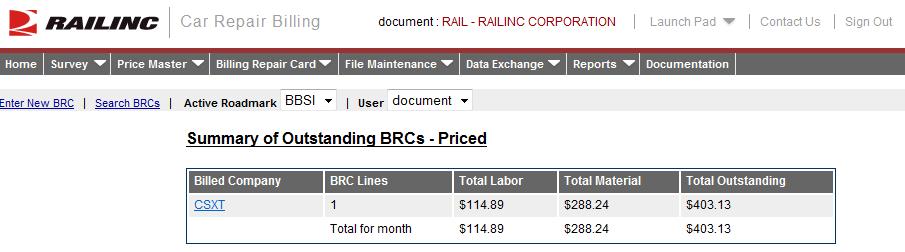 Searching and Viewing BRCs Viewing BRC Status Report The BRC Status Report shows a summary of Priced BRCs by Car Owner. It lists BRCs that have been priced successfully.