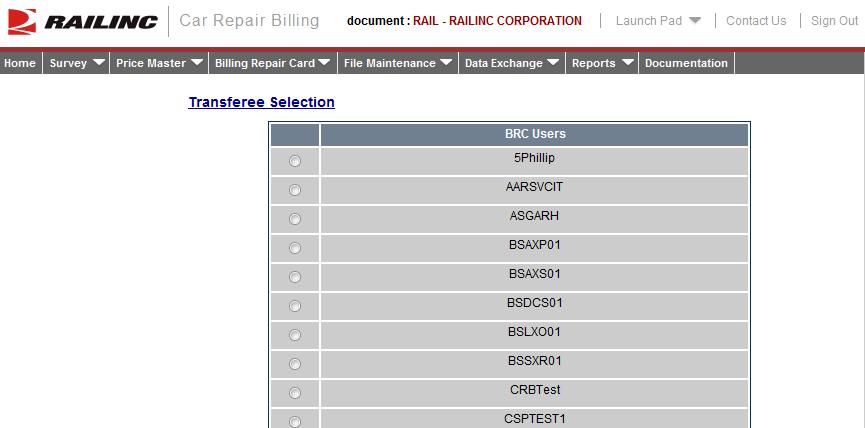 Searching and Viewing BRCs Exhibit 34. BRC Transferee Selection 5. Select the BRC User to whom the BRC is to be transferred and then the Select button. 6.