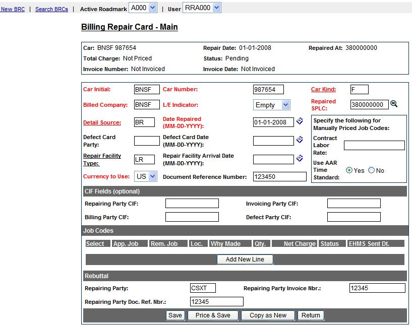BRC Examples Required fields for Running Repair Agent Reporting: Use Detail Source set to "BR" (Billing Repair Card) Document Reference Number set to 12345 (Running Repair Agent Document Reference