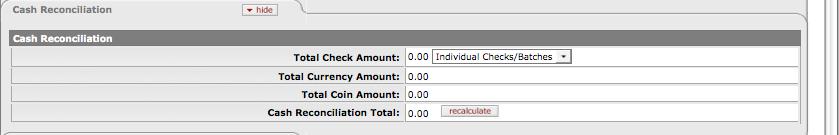 Cash Reconciliation Tab In the Total Check Amount field the selection Individual Checks/Batches in the pull-down menu will allow entry of checks individually in the Check