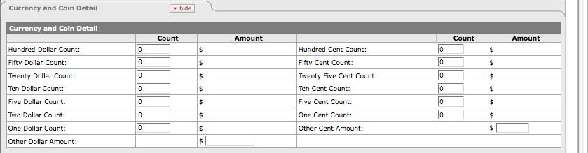 Currency and Coin Detail Tab Enter the number of bills and coins in the count fields. Click the recalculate button to update the Amount field, next to each count.