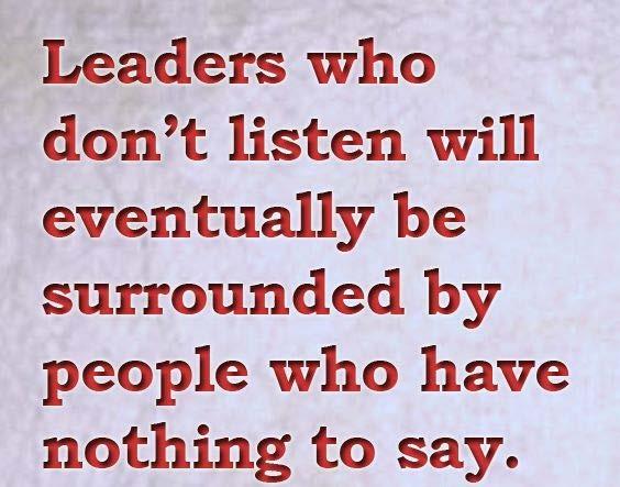 Influential Leaders Listen Embrace open communication Facilitate direct and respectful communication among teams/coworkers Acknowledge what s not being said Actively solicit feedback Are truly