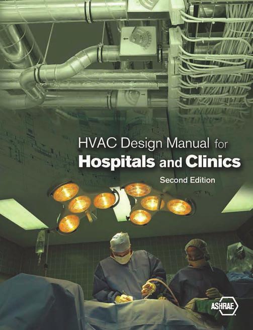 This second edition provides in-depth design recommendations from consulting and hospital engineers with experience in the design, construction, and