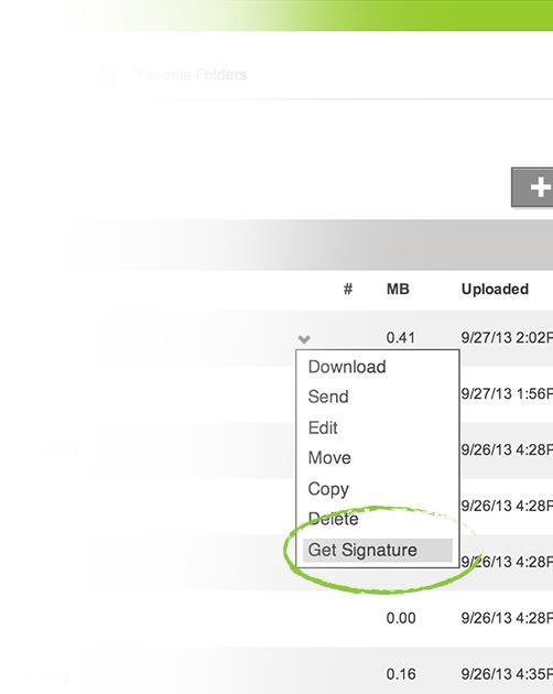 ShareFile + RightSignature: Get legally binding signatures instantly Send documents for signature from ShareFile. Signed documents automatically save to your ShareFile account.