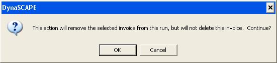 DynaSCAPE Manage (version 4.5) 3. The selected invoice now appears in the invoice run grid. Click Save.
