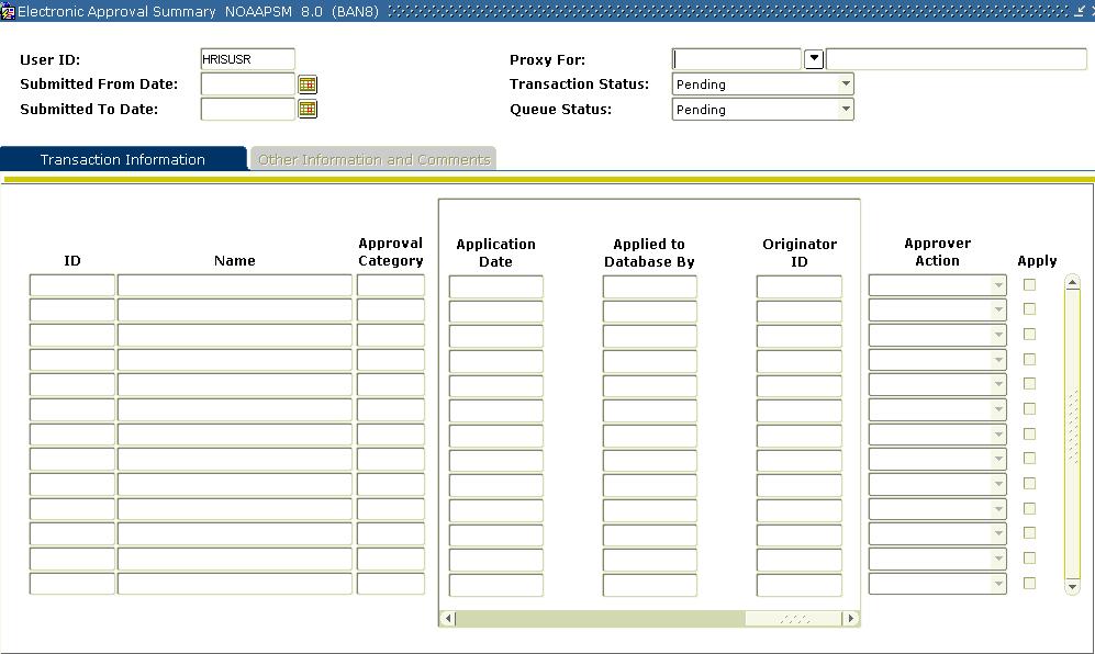Approving a Transaction Introduction Every new hire transaction requires approval. The Electronic Approvals Summary Form (NOAAPSM) is used to view the electronic PAF and approve it.