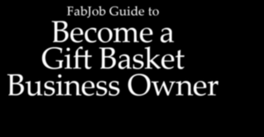 Get paid to make gift baskets!