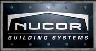 located throughout the country, Nucor Building Systems has the