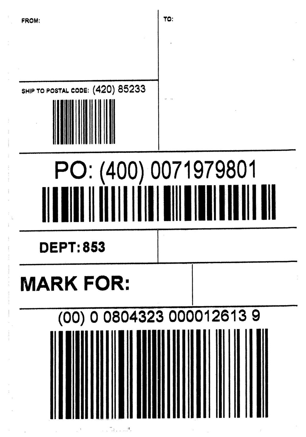 Sample 128 Carton Label Ship From Address Ship From Address Ship To Zip Code Human Readable & ½ High Barcode Department # Vendor Name Vendor Address 565 Dillard s DC# DC Address Ship To Address Final