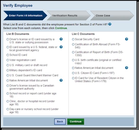 IMPORTANT: If you select driver s license or ID card, E-Verify will prompt you to select the document name and state. Make the appropriate selection and click Continue.