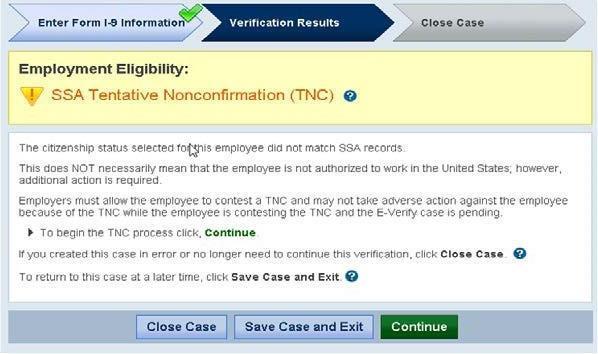 Receive SSA or DHS TNC case result. Click Continue.