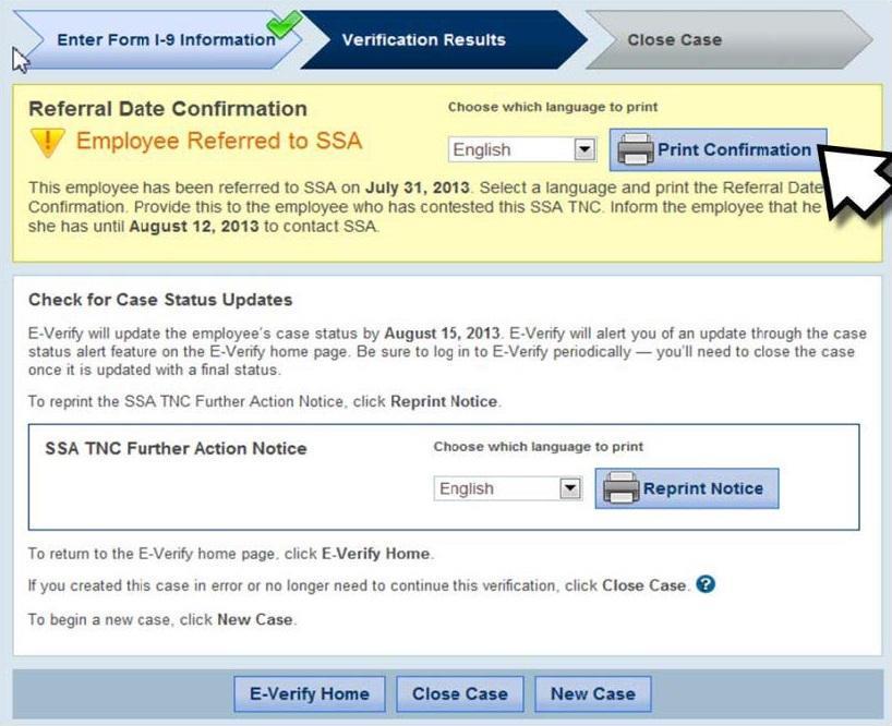 REFER EMPLOYEE TO SSA OR DHS PROCESS OVERVIEW Provide the Referral Date Confirmation to the employee. If the employee cannot read, you must read the Referral Date Confirmation to the employee.