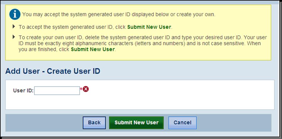 Accept the system-generated user ID or create a new user ID.