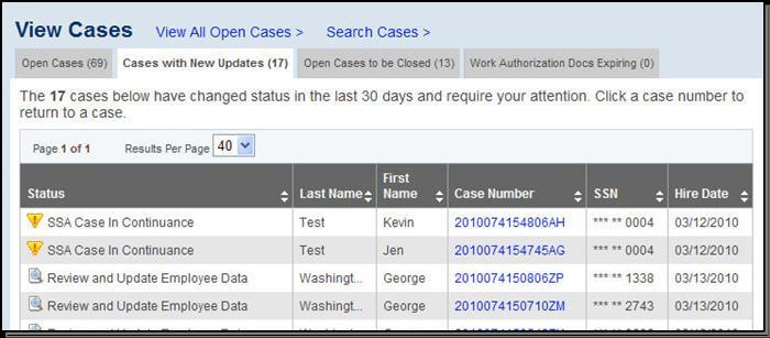 Features of this tab include: Sort cases by: status, last name, first name, case number or hire date A quick link to each case by clicking on the case number CASES WITH NEW UPDATES The Cases with New
