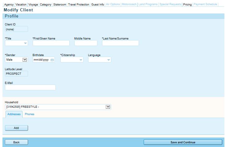 The following fields on the Client screen are mandatory: Title First/Given Name and Last Name/Surname (must match passport) The