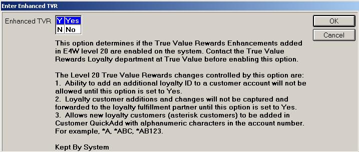 Enhanced TVR Loyalty Option 1044 Allows you to; Add /change TVR customers at POS 2 way update of additions & changes Use