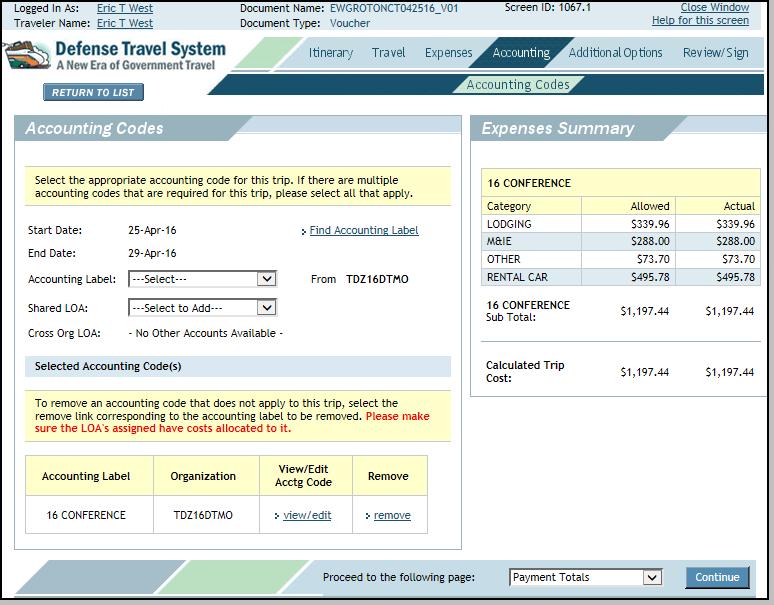 Figure 4-22: Accounting Codes Screen 2. Select the Accounting Label, Shared LOA, or Cross Org LOA drop-down list arrow and select the accounting label. 4.6.
