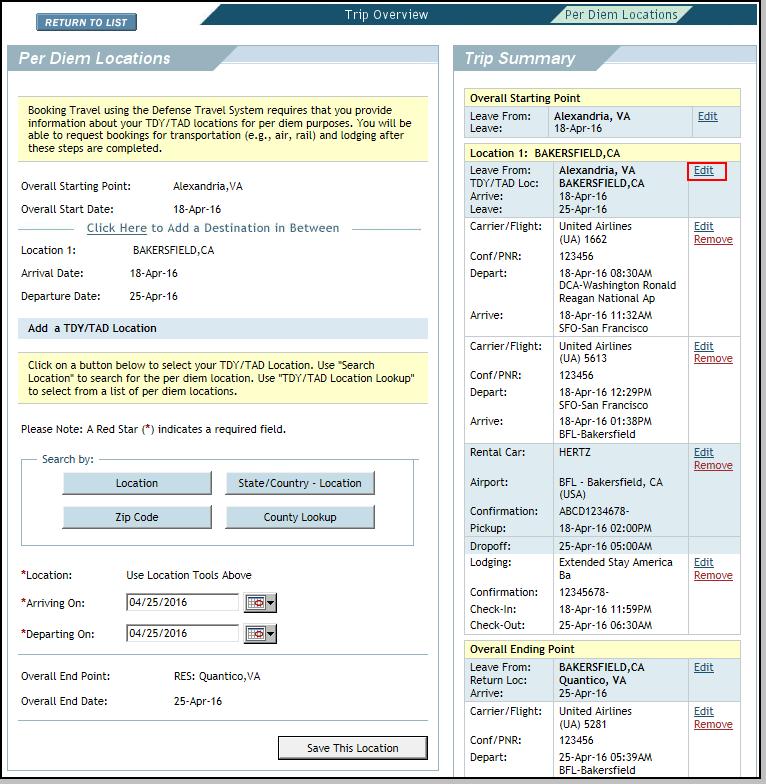 The itinerary displays in the Trip Summary box on the right side of the screen. Figure 4-4: Per Diem Locations Screen - Change Date 4. Select Edit for Location 1 in the Trip Summary box.