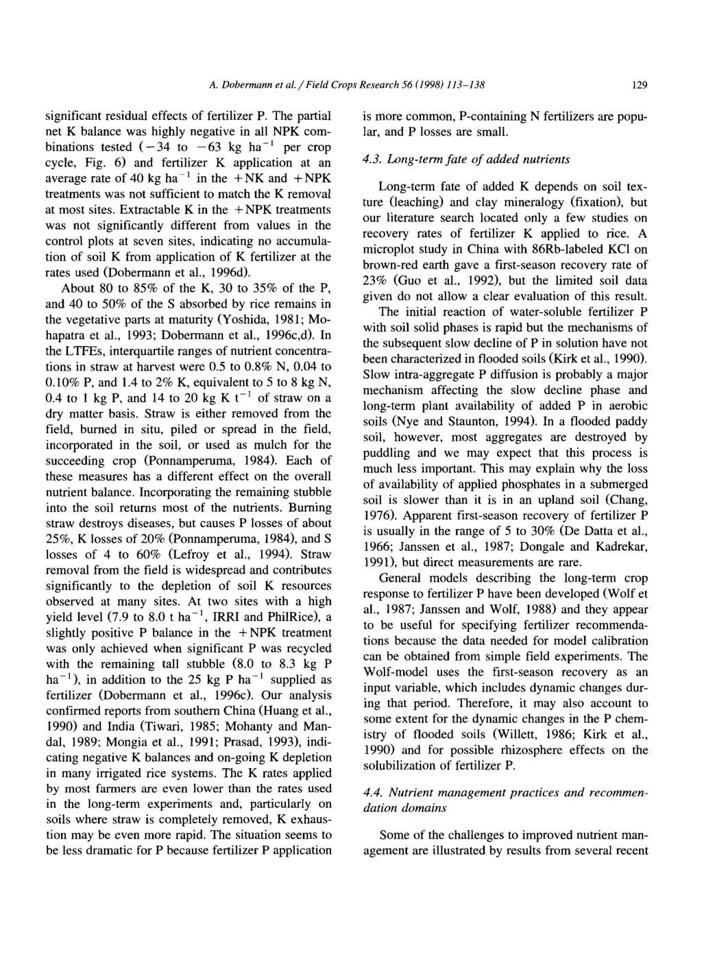 A. Dobermann et al. / Field Crops Research 56 (1998) 113-138 129 significant residual effects of fertilizer P.