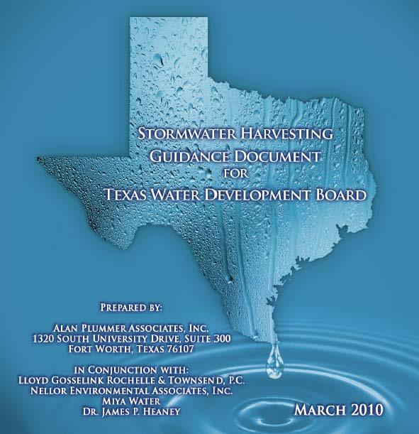 References Stormwater Harvesting Guidance Document for Texas Water Development Board.