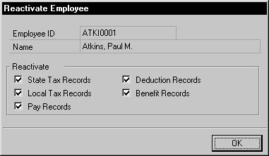 CHAPTER 6 EMPLOYEE RECORDS 4. Enter the date the employee record was inactivated and the reason why.