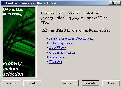 Thermo Selection Utility (2) It will give a general suggestion of the most appropriate property packages to use.