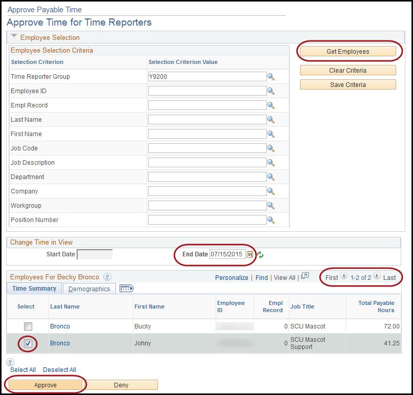Approve Payable Time This is the primary page that you will use to approve time for the employees who report to you.